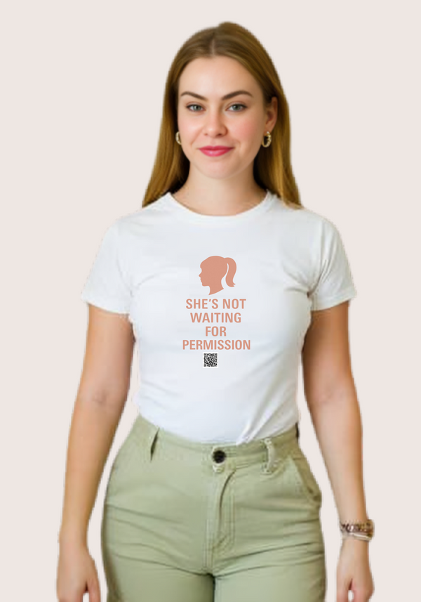 She's not waiting for permission